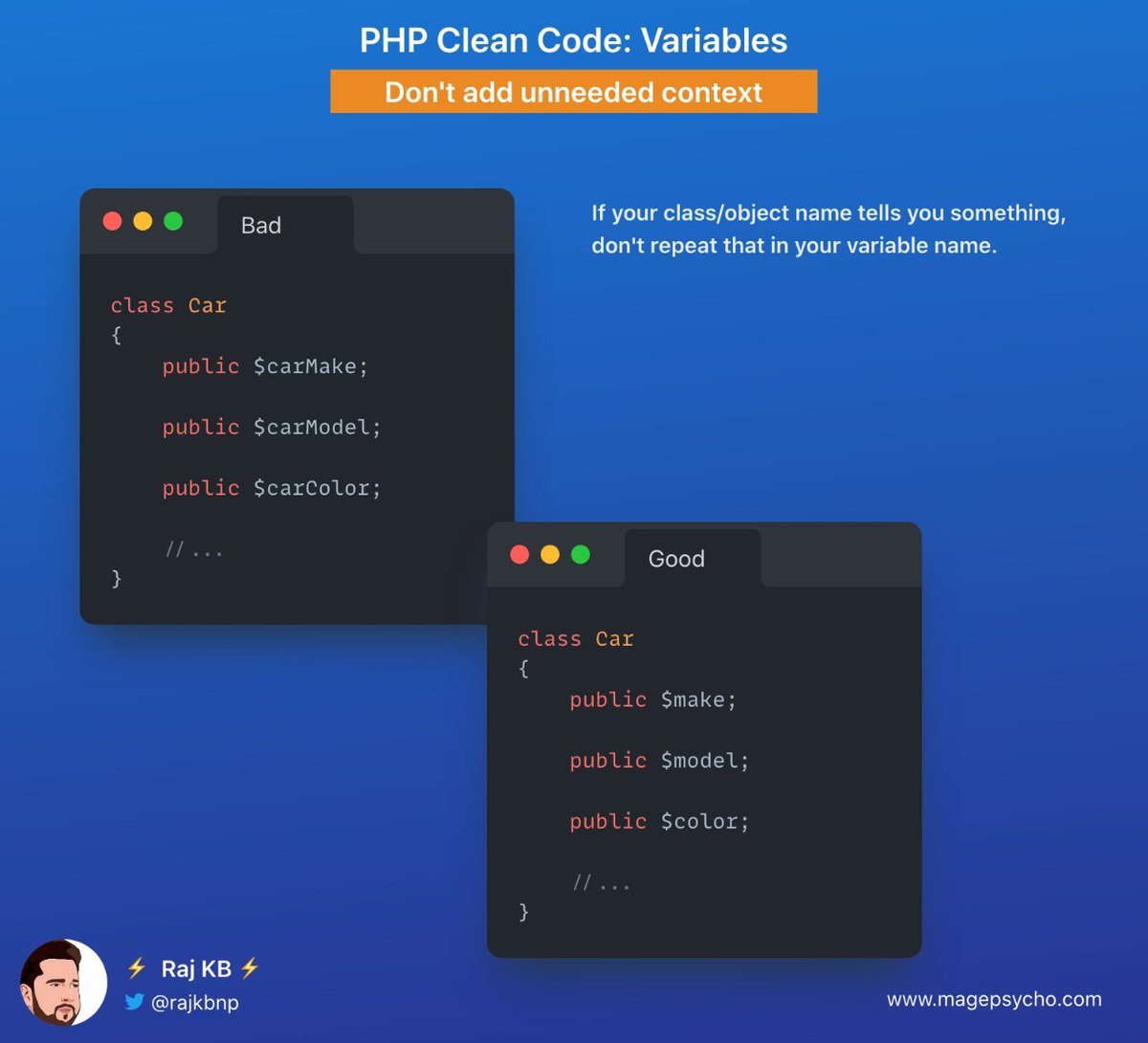 rajkbnp's tweet image. 9️⃣ Clean Code Series: Variables📒 🧑💻

☑️ Don&apos;t add unneeded context

💡If your class/object name tells you something, don&apos;t repeat that in your variable name.

🐘 #PHP #Laravel #Symfony