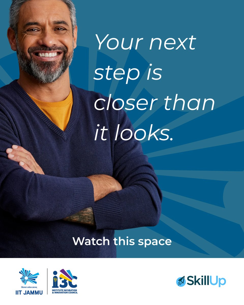 Progress often begins with a single decision.  
Your next step is closer than it looks.  
Watch this space.

#SkillUp #IITJammu #AI #DataScience #FutureReady #KeepGrowing