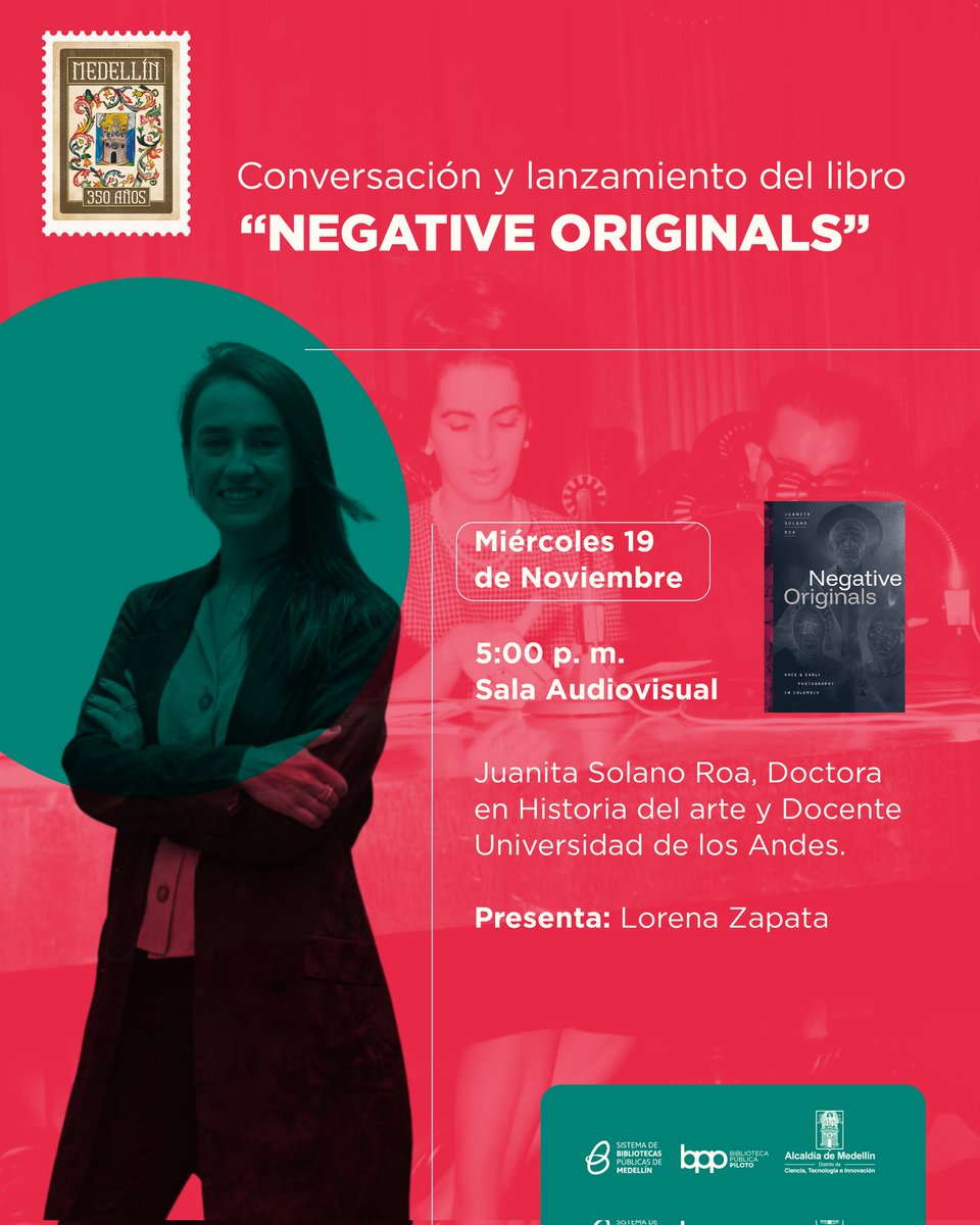 BPPiloto's tweet photo. Acompáñanos en la presentación de Negative Originals, una obra que aborda vacíos urgentes en la historia de la fotografía latinoamericana, sobre todo en la intersección entre raza y género. 📖 📷

#BibliotecaPúblicaPiloto #CorazónCultural https://t.co/GwLnnk2mg6