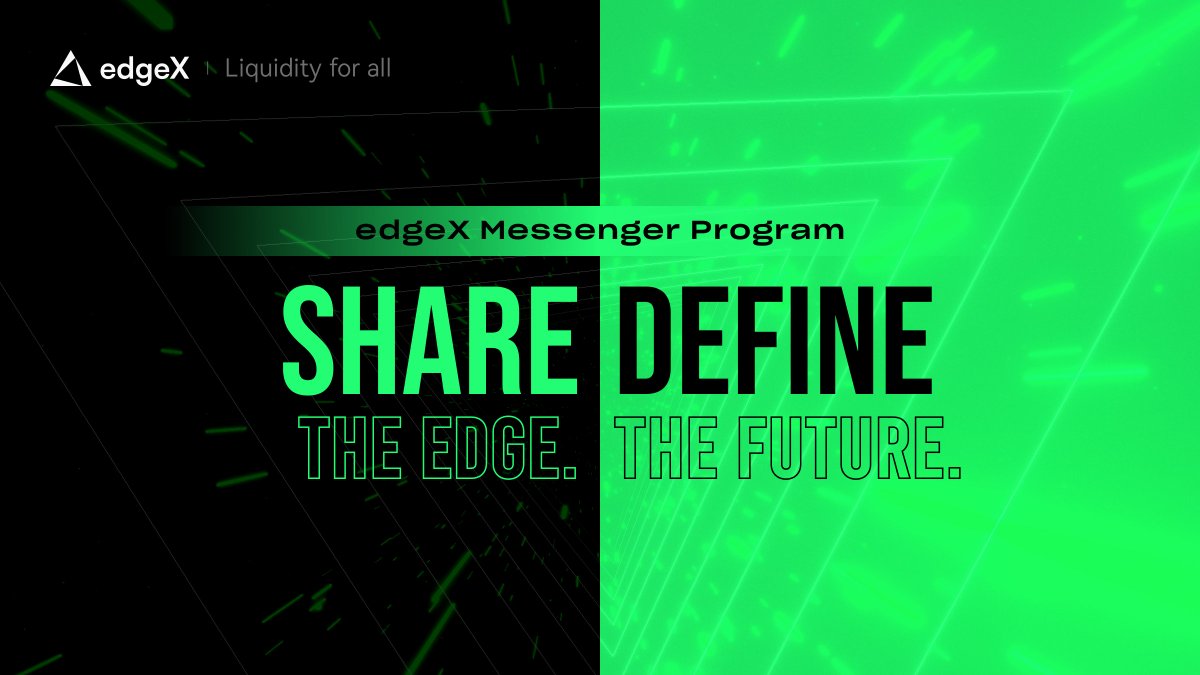 AlexDDR3's tweet photo. The edgeX Messenger Program is evolving.
Join a worldwide network of messengers shaping the future of DeFi.
Share the edge. Create tomorrow. ⚡️
@edgeX_exchange https://t.co/wDaW6iyr0q