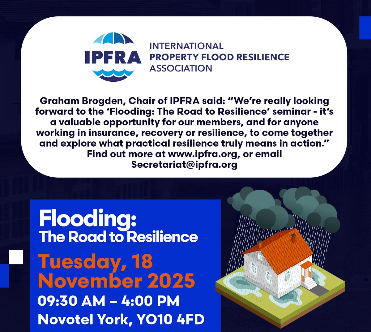 We are delighted to announce that International Property Flood Resilience Association (IPFRA) will be sponsoring the ‘Flooding: The Road to Resilience’ event on 18th November in York! Find out more at ipfra.org or email Secretariat@ipfra.org

#Flooding #BDMA