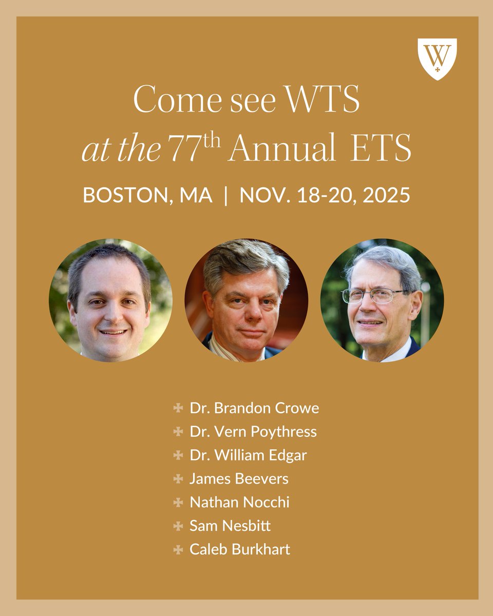 WTS Faculty/students presenting this year at ETS:

Brandon Crowe - The Unity of the Gospels and the Unity of Christ: Methodological Reflections

Brandon Crowe - Reading John 6 in Light of the Exodus

Vern Poythress - Calvin’s View of “Autotheos” and a Metaphysics Appropriate for