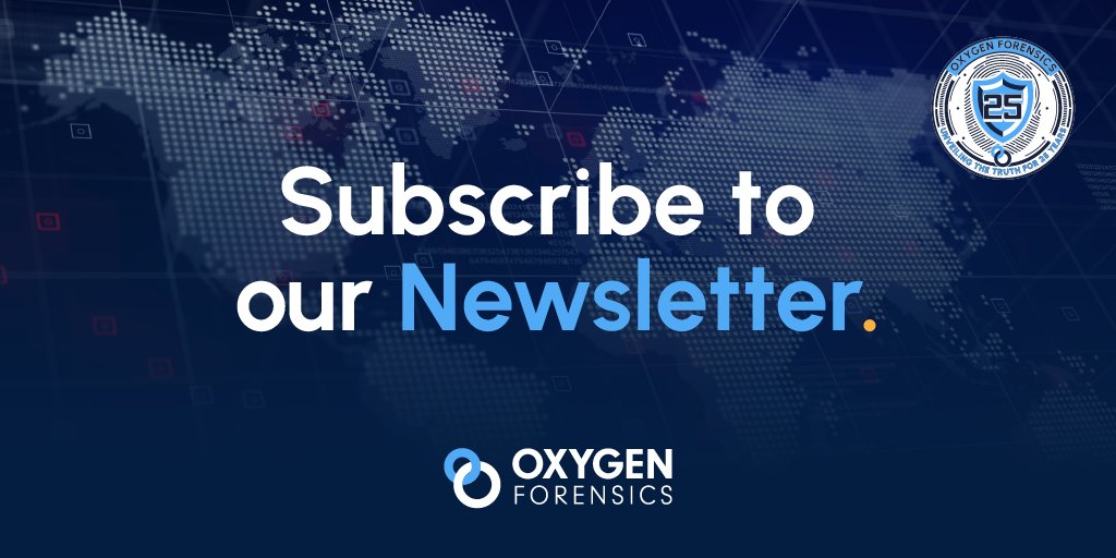 oxygenforensic's tweet image. Stay Connected with Oxygen Forensics! ✨

Get the latest on software updates, digital forensics trends, upcoming events, and training—delivered to your inbox. 

📩 Subscribe now and be the first to know what’s next in the world of digital investigations!
bit.ly/3LmruQK