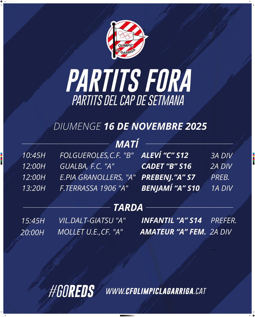 CFOlimpic's tweet photo. Horaris dels partits del cap de setmana del 15 i 16 de novembre del 2025 dels equips del #FBase, #FAmateur i #FutFem del #CFOLG que es jugaran FORA✈️

#CFOLG
#goreds🔴🔴 https://t.co/Suw2jfXavk