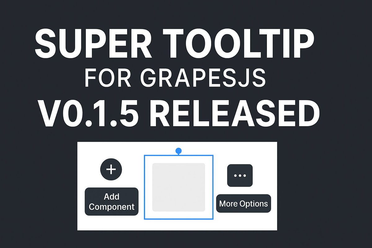 🚀 Super Tooltip v0.1.5 for GrapesJS is here!
Better floating menus, smart tooltips &amp; shortcut support. Upgrade your editor now: gjs.market/blogs/super-to…

#GrapesJS #WebDev #UIUX #SuperTooltip <a href="/grapesjs/">GrapesJS 🍇</a>