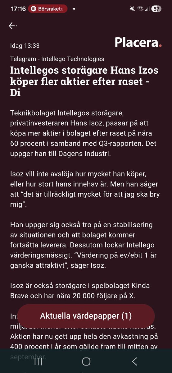 Kinda brave Isoz move!🥰🤩

Jag följer och doppar tårna i Intellego här. Kan vara ett Prosolvia igen🤑, men jag tror inte det.
Knivigt, men jag fångar.