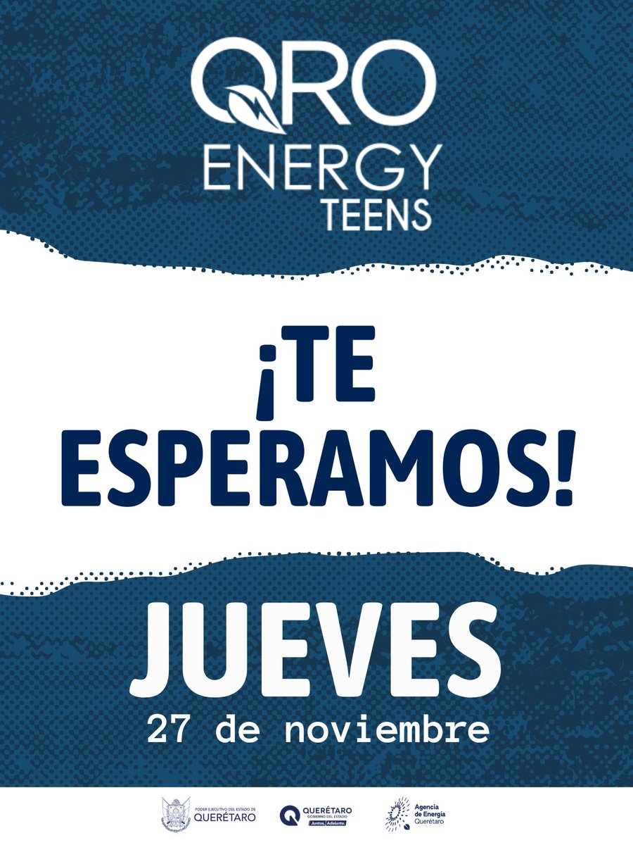 ¡Tu energía puede cambiar el mundo! Únete al Qro Energy Teens 2025 este 27 de noviembre.