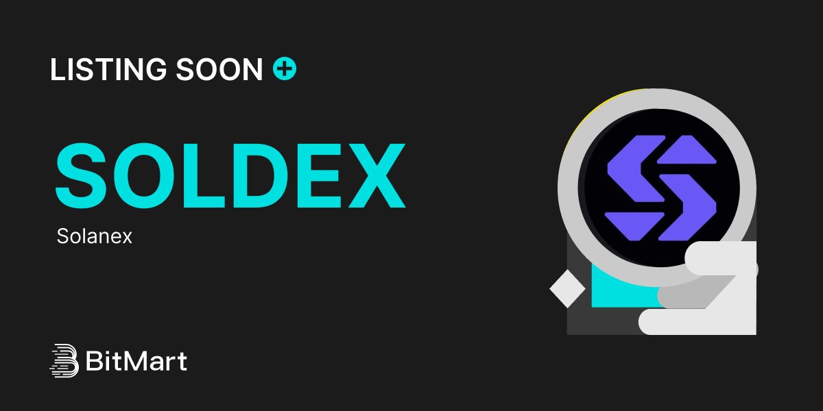 🌟 Upcoming New Listing 🌟

🤩 #BitMart will list SOLDEX <a href="/solanex_ai/">Solanex</a> soon!

👀Keep an eye on our socials for further announcements.

👇Share in the comments what you like about this project. 

🔥Register Now: bitmart.com/invite/OPS/en-…

#SOLDEX #BitMartListing