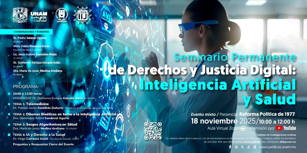 IA en la salud: ¿Oportunidad o desafío ético? 🤖🩺

Abrimos el debate para analizar a fondo los impactos y oportunidades de la IA en el sector salud. 

📅 18/11/25
⌚ 10:00 h
📍 #IIJUNAM
📲 Regístrate 👉 tinyurl.com/cae25sf4
🔴 Evento con transmisión #EnVivo