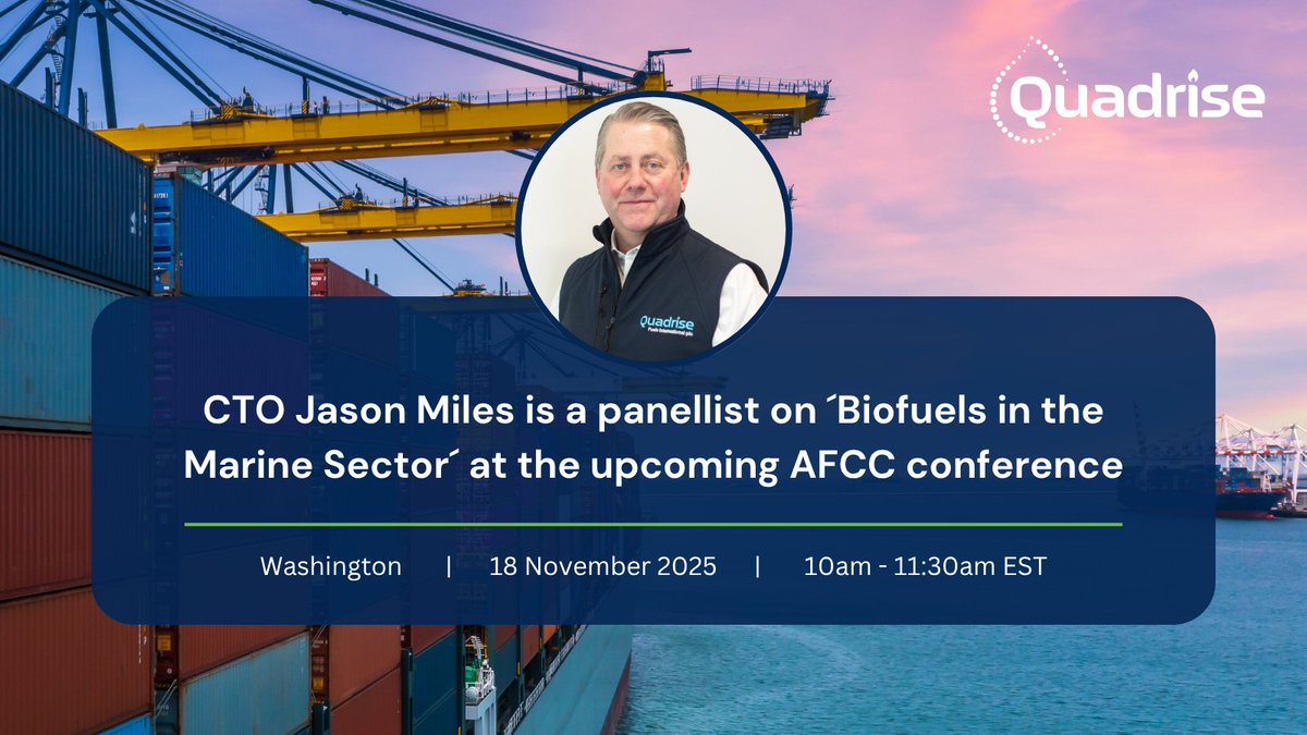 QuadrisePlc's tweet image. CTO Jason Miles will be a panellist at AFCC 2025 in Washington on November 18 for Workshop 4: Biofuels in the Maritime Sector, sponsored by the U.S. DOE, sharing his insights on sustainable marine biofuels.

🔗 altfuelchem.org/workshop-sessi…

#QED #MarineIndustry #AFCC