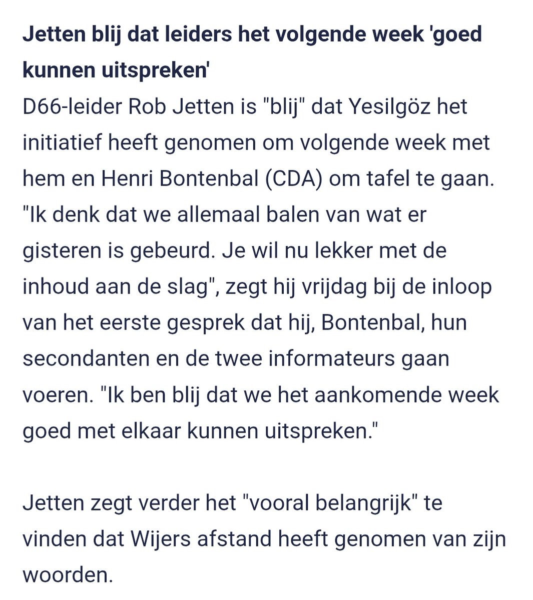 En voor elkaar...
Wijers uit de weg geruimd door een één-op-één appje handig handig met de pers te delen. Kennelijk door een voorstander van een 'centrumrechts' VVD-CDA-D66 kabinet.
Trek de pleister er dan maar meteen in één keer vanaf, <a href="/RobJetten/">Rob Jetten</a>. Aub geen rituele dansjes.