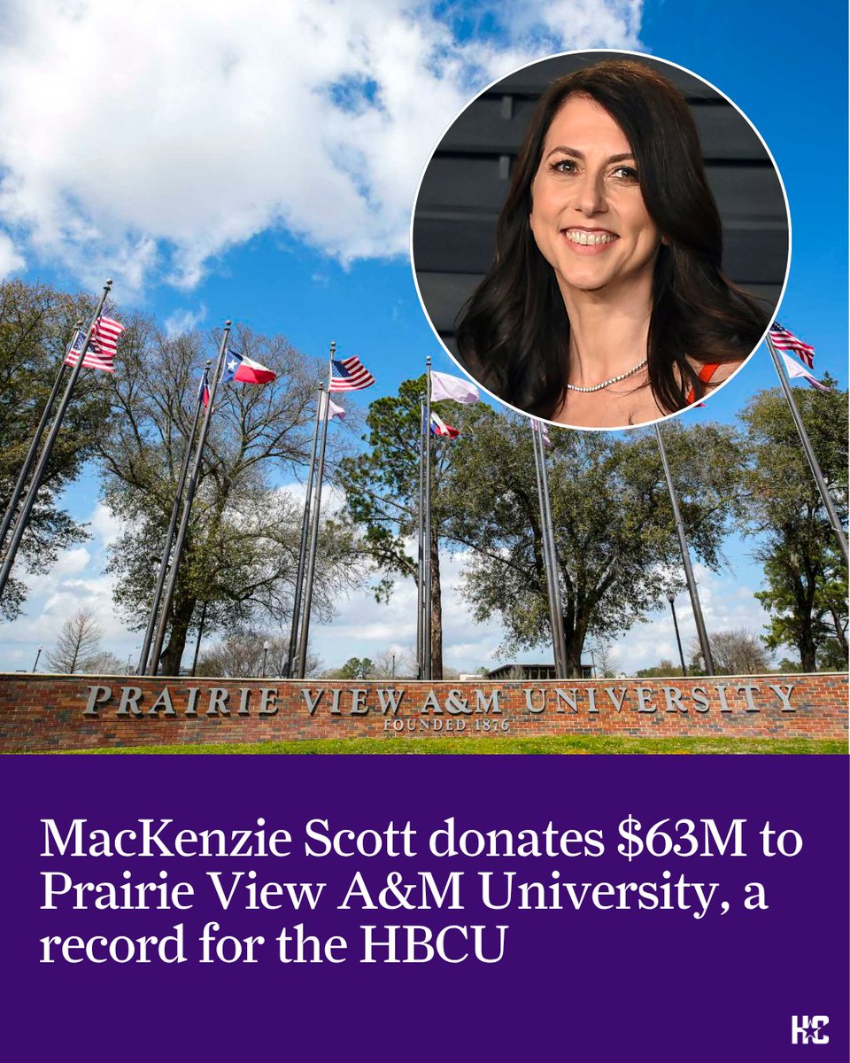 MacKenzie Scott's donations to Prairie View A&amp;M University now total $113 million. bit.ly/4oAVTtn