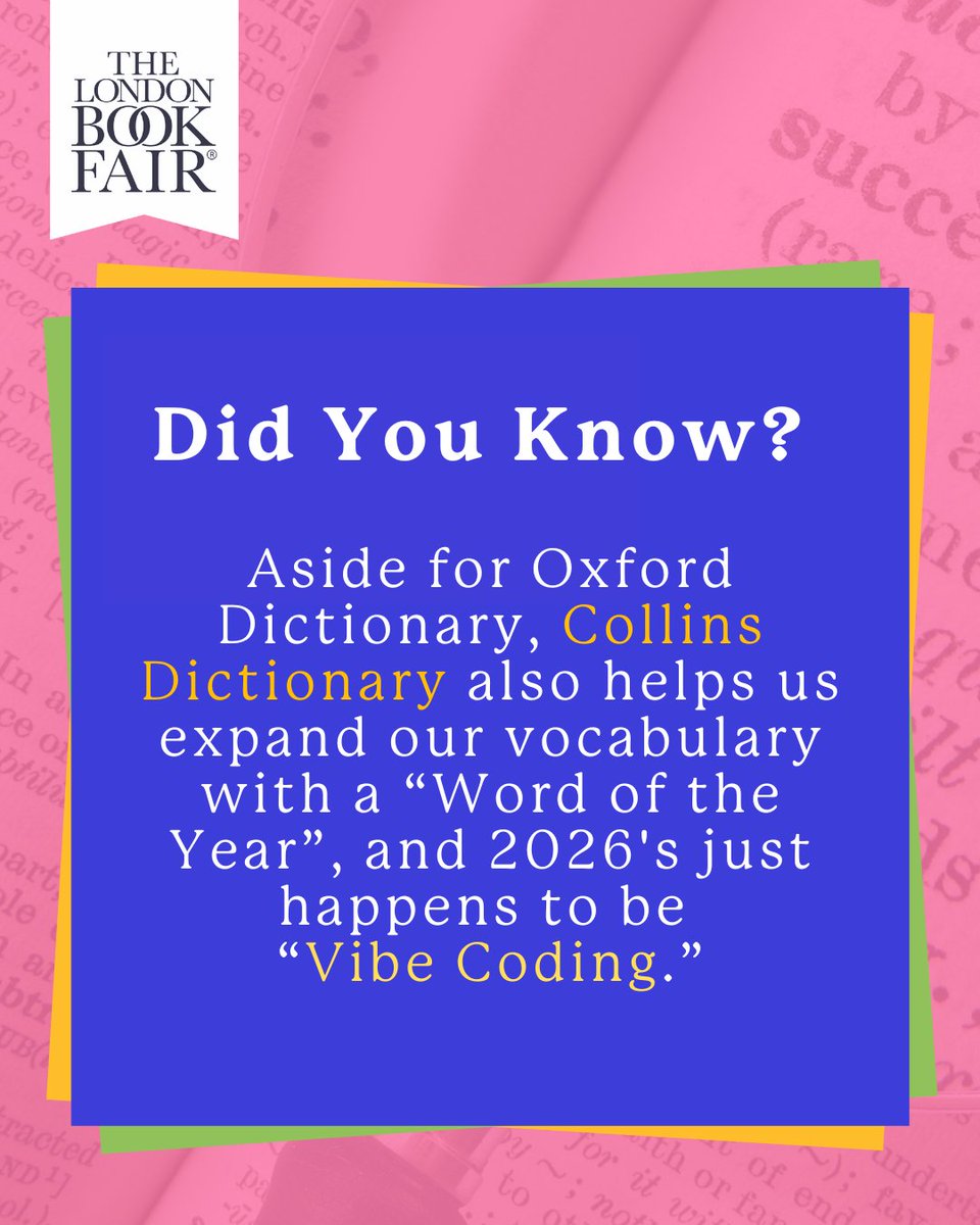 LondonBookFair's tweet photo. Did you hear the buzz? 🎉 Collins' Word of the Year for 2025 is vibe coding—the perfect term for capturing those subtle signals we all send and decode! 📖✨ 
What’s your ultimate vibe this week? Share it with us! 
#WordOfTheYear #PublishingNews #LBF https://t.co/2axrOm3fLF