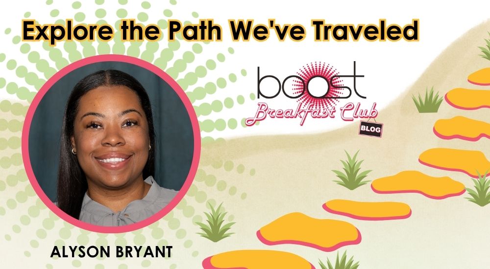 TEAMBOOST's tweet image. Adventure Awaits with Alyson Bryant: Explore the Path We&apos;ve Traveled boostcafe.org/alyson-bryant-… #BOOSTBlog