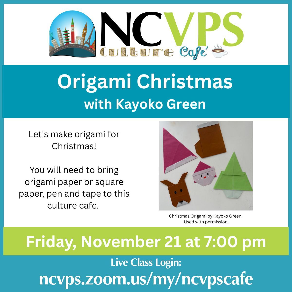 ncvps's tweet image. Get ready to fold some festive fun! 🎄✨ Join Kayoko Green on Nov 21, 7-8 PM for an Origami Christmas workshop. Perfect your paper folding skills and create holiday magic from home! 🎁✂️

Zoom in here: ncvps.zoom.us/my/ncvpscafe

#OrigamiChristmas #HolidayCrafts #WeAreNCVPS