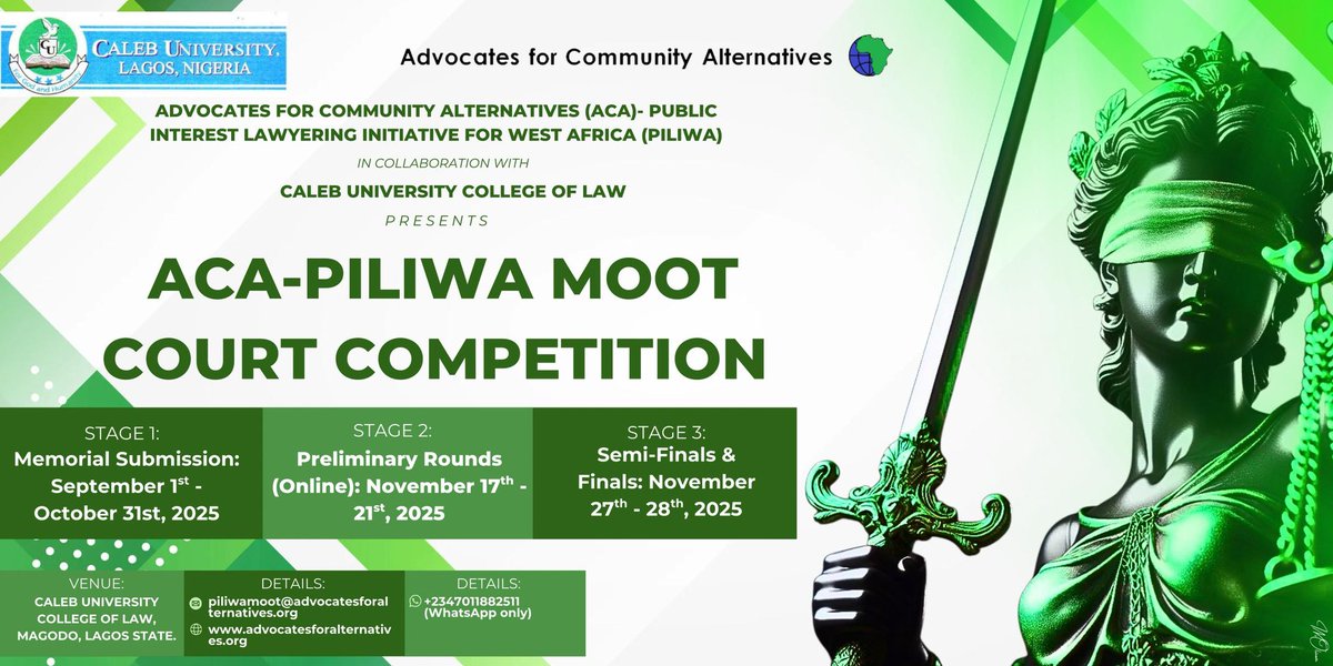 Caleb_colaw's tweet photo. Advocates for Community Alternatives (ACA)- Public Interest Lawyering Initiative for West Africa (PILIWA), in collaboration with the Caleb University College of Law, proudly announce the 2025 ACA–PILIWA Moot Court Competition. https://t.co/SGoJR0e8Oj