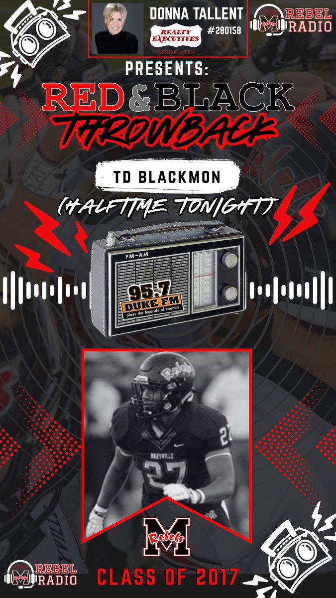RebelRadioMHS's tweet photo. Don’t miss tonight’s RED&BLACK THROWBACK presented by DONNA TALLENT of Realty Executives!
A GREAT interview with former Red Rebel:
TD BLACKMON!
The interview will air @ HALFTIME of tonight’s game.
#TDWeek #ThrowbackStyle https://t.co/EDLr6bYBDl
