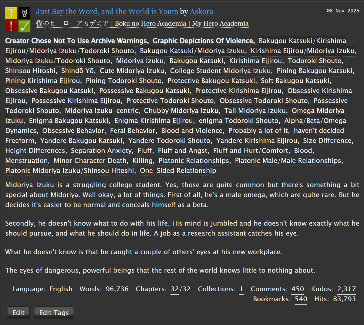 "Just Say the Word, and the World is Yours"
Chapter 32/32 out and finished! Book 2 will be out soon! :)

Enigmas KrTdBk, Chubby O! Dk, no quirks AU, mafia AU
archiveofourown.org/works/40114332