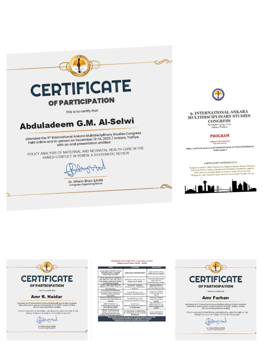 GazemAlselwi's tweet photo. Our participation in the 9. INTERNATIONAL ANKARA
MULTIDISCIPLINARY STUDIES CONGRESS. November 13-14, 2025/ Ankara Turkiye.
Research Title: Policy Analysis of Maternal and Neonatal Health Care in the Armed Conflict in Yemen. 
Abduladeem G.M. Al-Selwi, Amr Farhan, Amr R. https://t.co/osAtbVOWSQ