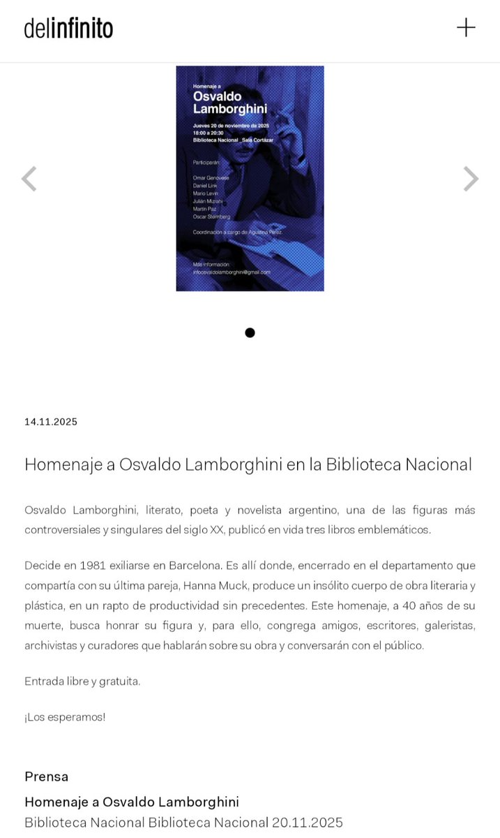 Osvaldo Lamborghini en la Biblioteca Nacional.
Jueves 20 de noviembre, 18:00 horas, Sala Cortázar.
Aquí la difusión de la BN y de Galería del Infinito.

+ info:
> tinyurl.com/OL-BibliotecaN…
> tinyurl.com/OL-infinito