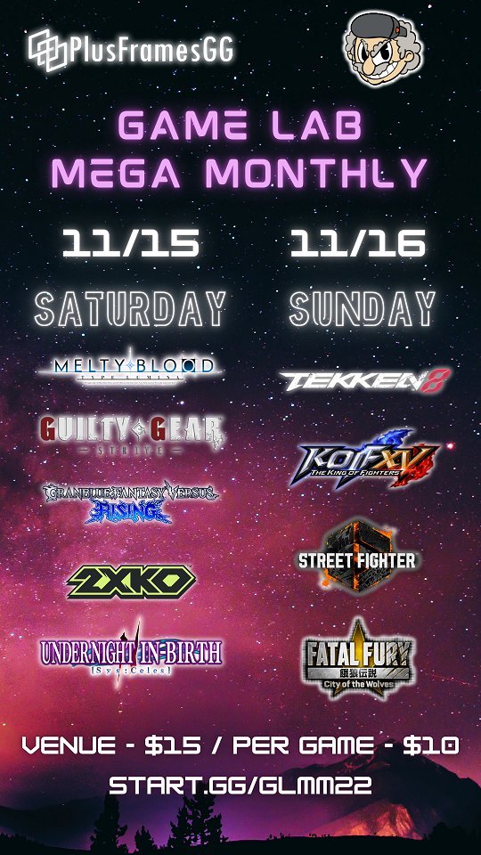 Game Lab Mega Monthly at <a href="/rivgamelab/">Riverside Game Lab</a> is THIS WEEKEND! 👏

11/15:
#GGST⚙️ | #MBTL🧛‍♂️ - 4PM
#GBVSR⚔️ - 5 PM
#2XKO🤝 - 6 PM
#UNI2🌌 - 7PM

11/16:
#TEKKEN8👿 | #KOFXV👑 - 4PM
#SF6🛣 | #COTW🐺 - 7 PM

Register Now! start.gg/glmm22