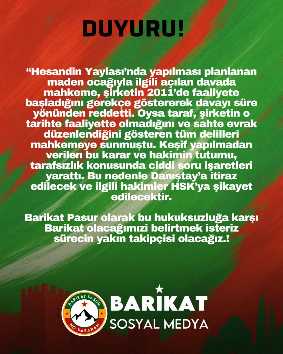 “Hesandin Yaylası’nda yapılması planlanan maden ocağıyla ilgili açılan davada mahkeme, şirketin 2011’de faaliyete başladığını gerekçe göstererek davayı süre yönünden reddetti. Oysa taraf, şirketin o tarihte faaliyette olmadığını ve sahte evrak düzenlendiğini gösteren tüm +