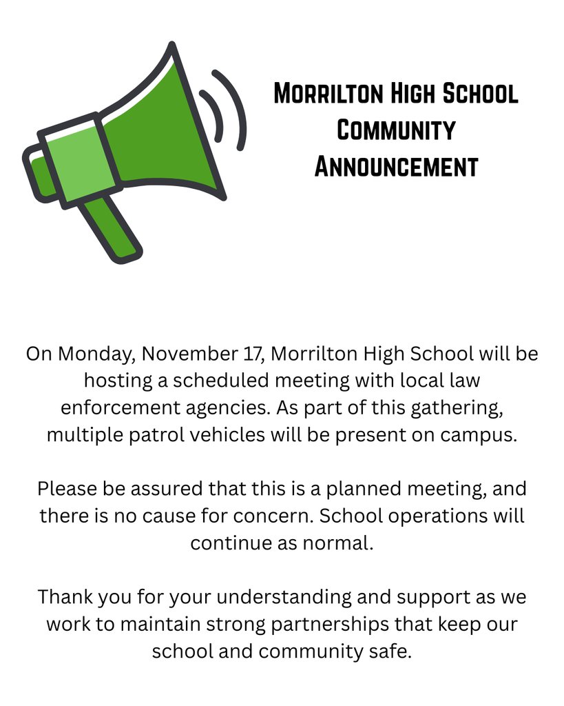 On Monday, Nov 17, Morrilton High School will be hosting a scheduled meeting with local law enforcement agencies. As part of this gathering, multiple patrol vehicles will be present on campus.  Please be assured that this is a planned meeting, and there is no cause for concern.
