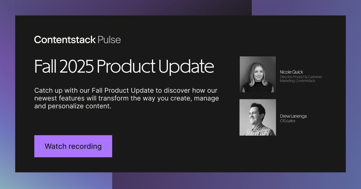 Contentstack's tweet image. ICYMI: our Fall 2025 Product Update is now available on-demand!

Catch up on everything new in creating, managing and personalizing content. 

▶️ Watch here: bit.ly/4qXm6nl
