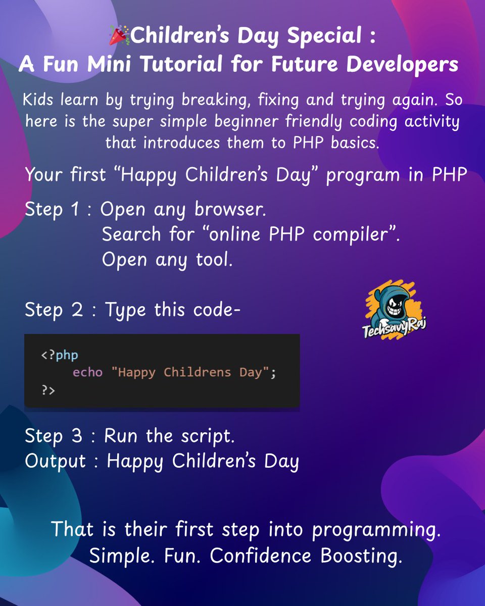 TechsavyRaj's tweet image. #ChildrensDay #PHP #Laravel #CodeIgniter #WebDevelopment #CodingForKids #DeveloperCommunity
