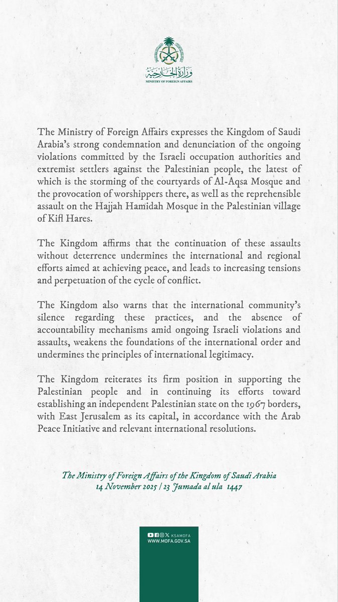KSAmofaEN's tweet image. #Statement | The Foreign Ministry expresses the Kingdom of Saudi Arabia’s strong condemnation and denunciation of the ongoing violations committed by the Israeli occupation authorities and extremist settlers against the Palestinian people, the latest of which is the storming of…