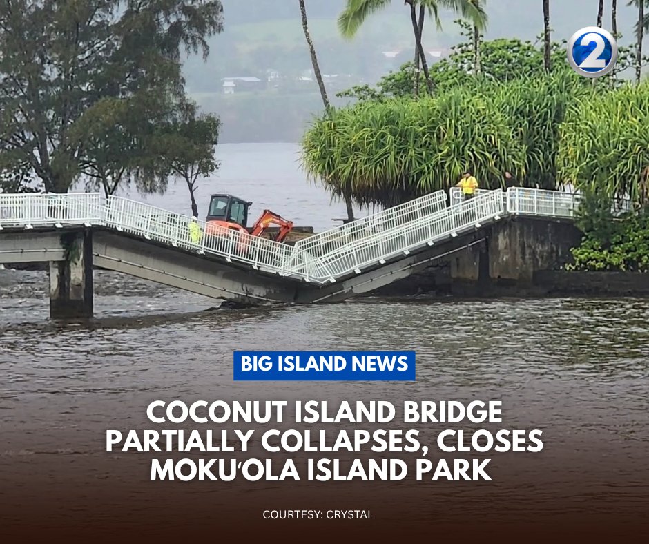 The Coconut Island bridge on the Big Island partially collapsed, prompting the park to close until further notice:khon2.com/big-island-new…