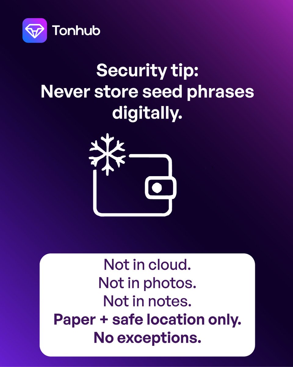 tonhub_official's tweet image. Security tip: Never store seed phrases digitally.

Not in cloud. Not in photos. Not in notes.

Paper + safe location only. No exceptions.

#Cryptosecurity #CryptoMarket #CryptoCommunity #seedphrase #tonhub