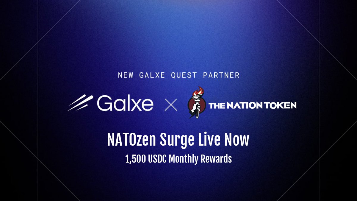 NatoTok3n's tweet image. 🚀 NATOzen Surge is LIVE on Galxe!

$1500 USDC in community rewards — built to grow the Nation across X, Telegram, and on-chain.
Simple tasks. Real engagement. Transparent rules.

Whether you're active on X, part of our TG crew, or a holder on Base… there’s a spot for you in…