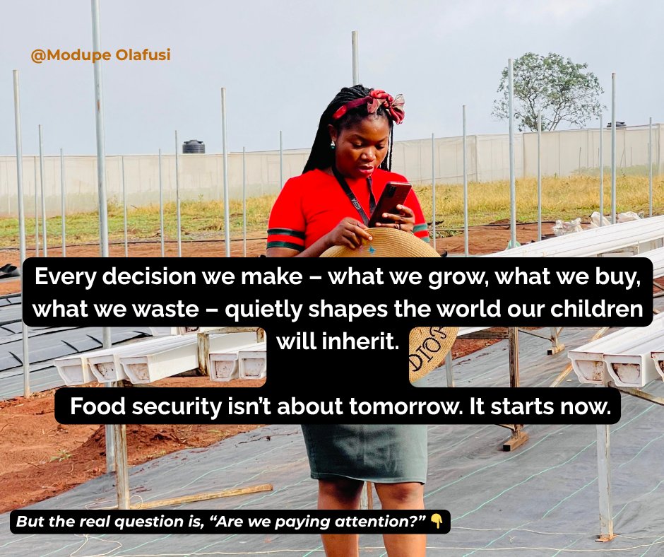 Modupe_Olafusi's tweet photo. FEEDING THE FUTURE

 Every decision we make ; what we grow, what we buy, what we waste, quietly shapes the world our children will inherit.
 Food security isn’t about tomorrow. It starts now.

 But the real question is, “are we paying attention?” 👇

#Modupe
#Food
#Foodsystems https://t.co/EFnZNdiCQQ