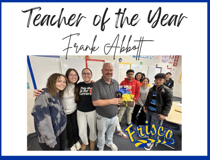🎉 Excited to announce Frank Abbott as Frisco High School’s 2025–2026 Teacher of the Year!

Mr. Abbott leads with innovation and passion, implementing Thinking Classrooms and engaging students in meaningful learning.

Thank you sir!!! Congratulations 
<a href="/friscoisd/">Frisco ISD</a> 
<a href="/DrShawnPerry/">Dr. Shawn S. Perry</a>