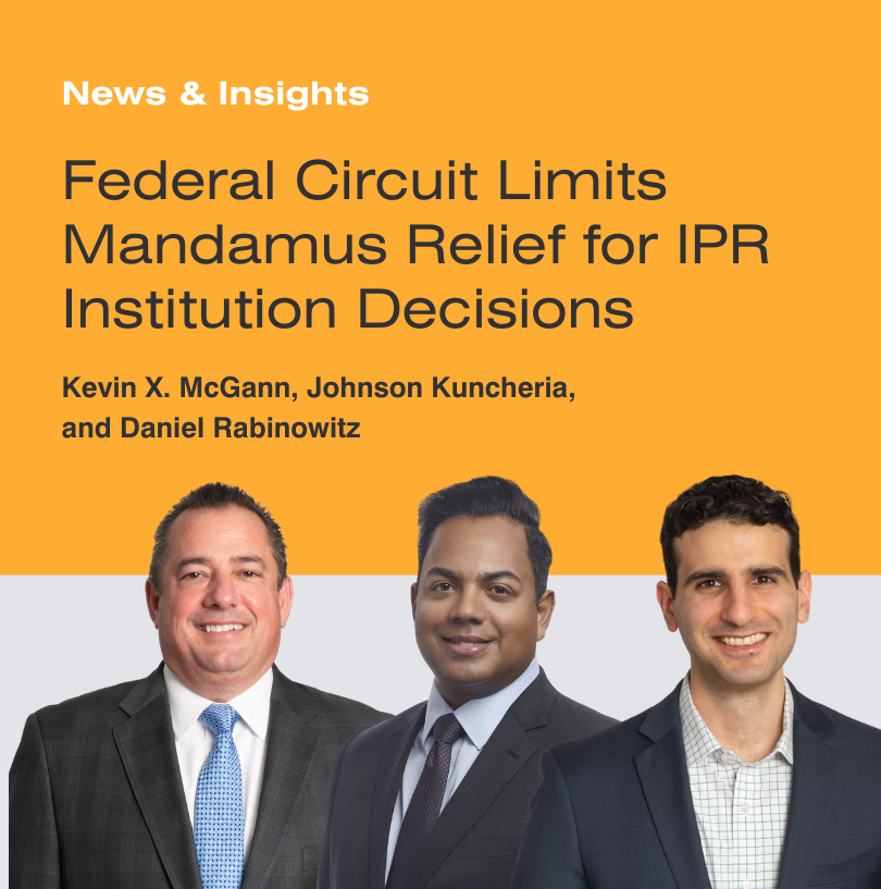 FenwickWest's tweet image. IPR denied? Your options are narrower than you think. The Federal Circuit confirmed that institution denials are “final and nonappealable,” with mandamus relief limited to exceptional cases. See what this means for challengers: fenwick.com/insights/publi…
 
#PatentLaw #IPR
