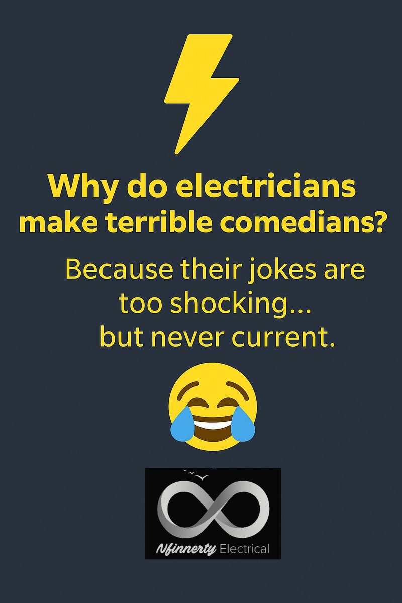 ⚡️ Friday Laughs from Nfinnerty Electrical

We promise our work is better than our punchlines 😅

📍 Serving York and surrounding areas | neil@nfinnertyelectrical.com | 01904 202234

💬 Got a better electrician joke? Drop it below!