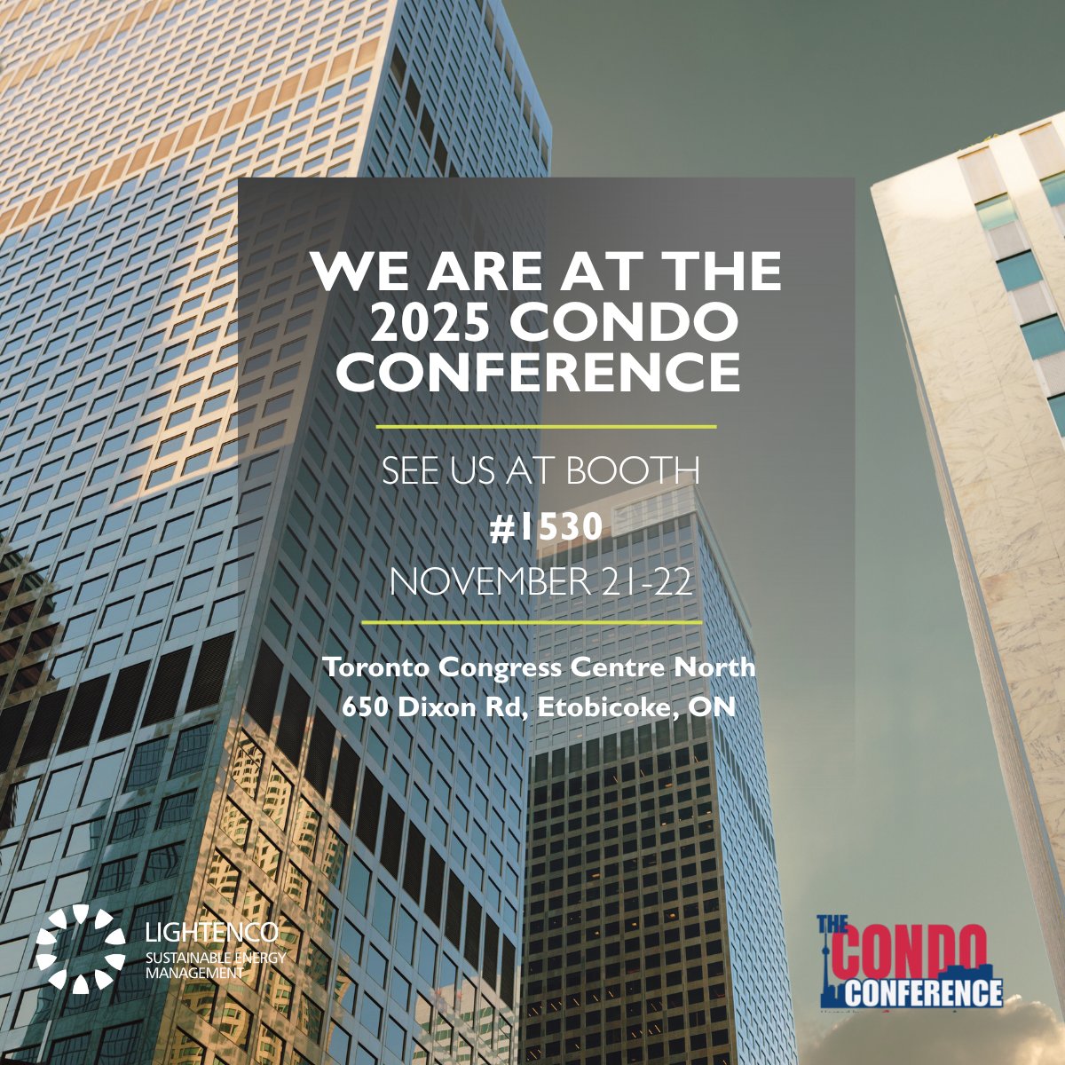 We are excited to be at the 2025 Condo Conference! See us at booth #1530. 

Location: Toronto Congress Centre North, 650 Dixon Rd, Etobicoke, ON

condoconference.ca

#Lightenco #2025CondoConference #Toronto #Booth #Conference #condominium #GTA #Sustainability