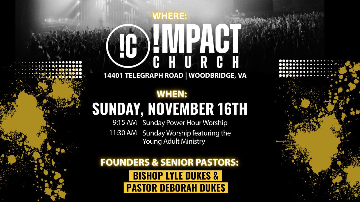 ImpactChurchVA's tweet image. Pull up Nov. 16th at Impact Church for a worship experience like no other!

The room will be filled with powerful praise, an on-time Word from our Senior Pastors, and exciting highlights from our Young Adult Ministry!

There’s a place for you here. Come join us! #ImpactChurch