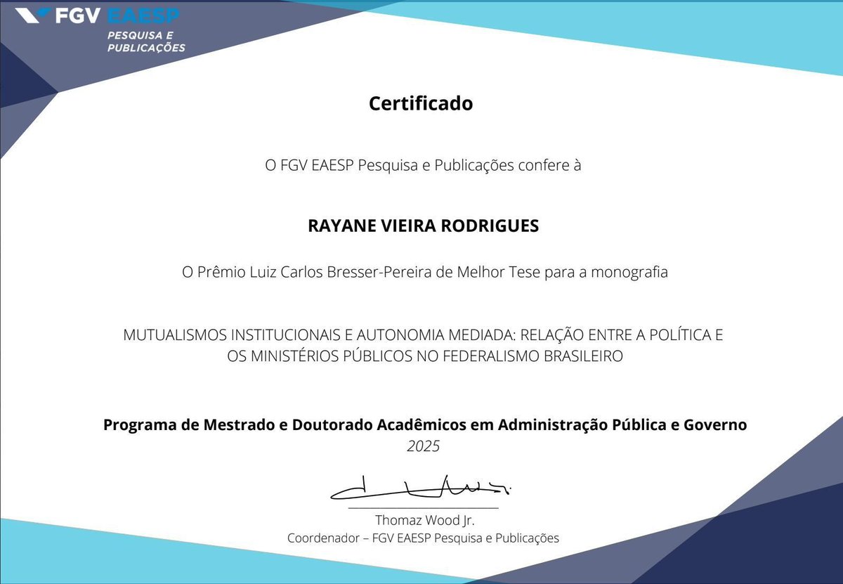 É com muita emoção que compartilho que minha tese “Mutualismos institucionais e autonomia mediada: relação entre a política e os Ministérios Públicos no federalismo brasileiro” recebeu o Prêmio Luiz Carlos Bresser-Pereira de Melhor Tese de 2025 na FGV EAESP.