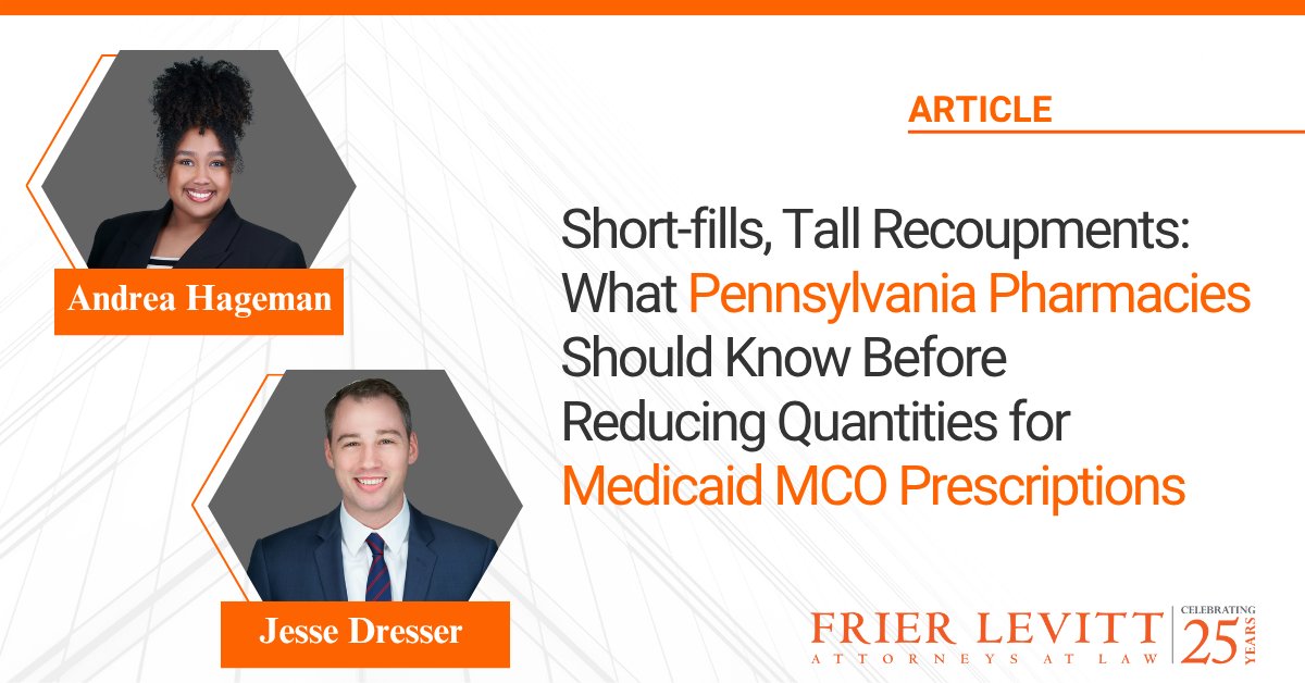 Pennsylvania pharmacies are facing costly Medicaid MCO recoupments tied to short-fills. Learn how to stay compliant with documentation and prescriber consent.

🔗 frierlevitt.com/articles/short…

#PharmacyLaw #PBMAudit #MedicaidCompliance #FrierLevitt #HealthcareLaw #PharmacyCompliance
