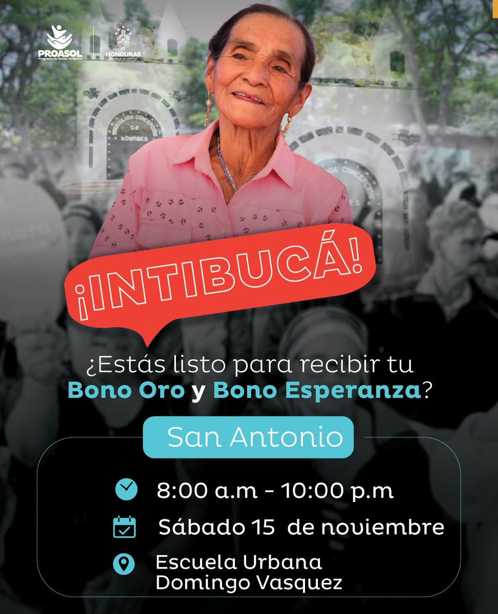 ¡Hey beneficiario de Intibucá! Alístate para recibir tu Beca Solidaria o Bono.

Este sábado 15 de noviembre estaremos en la Sede de Pago en el municipio de:

-Santa Lucía
-Magdalena
-Camasca.
-San Antonio 

🔗Si quieres saber si eres beneficiario sistemas.proasol.gob.hn/proasol/proaso….