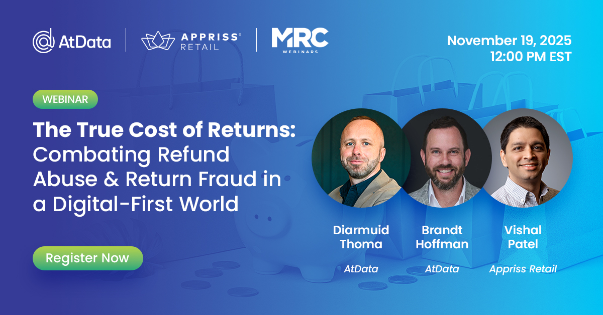 Returns fraud is on the rise, impacting costs and customer trust. Join <a href="/atdata/">AtData</a>'s Diarmuid Thoma, Brandt Hoffman, and <a href="/ApprissRetail/">Appriss Retail</a>'s Vishal Patel for an engaging webinar hosted by MRC. Uncover 2025’s top threats and how leading merchants are fighting back hubs.ly/Q03TlRn30