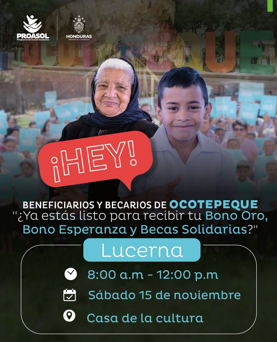 ¡Hey beneficiario y becario de Ocotepeque! Alístate para recibir tu Beca Solidaria o Bono.

Este sábado 15 de noviembre estaremos en la Sede de Pago en los municipios de:
- Lucerna

🔗Si quieres saber si eres becario o beneficiario, ingresa aquí:

sistemas.proasol.gob.hn/proasol/proaso…