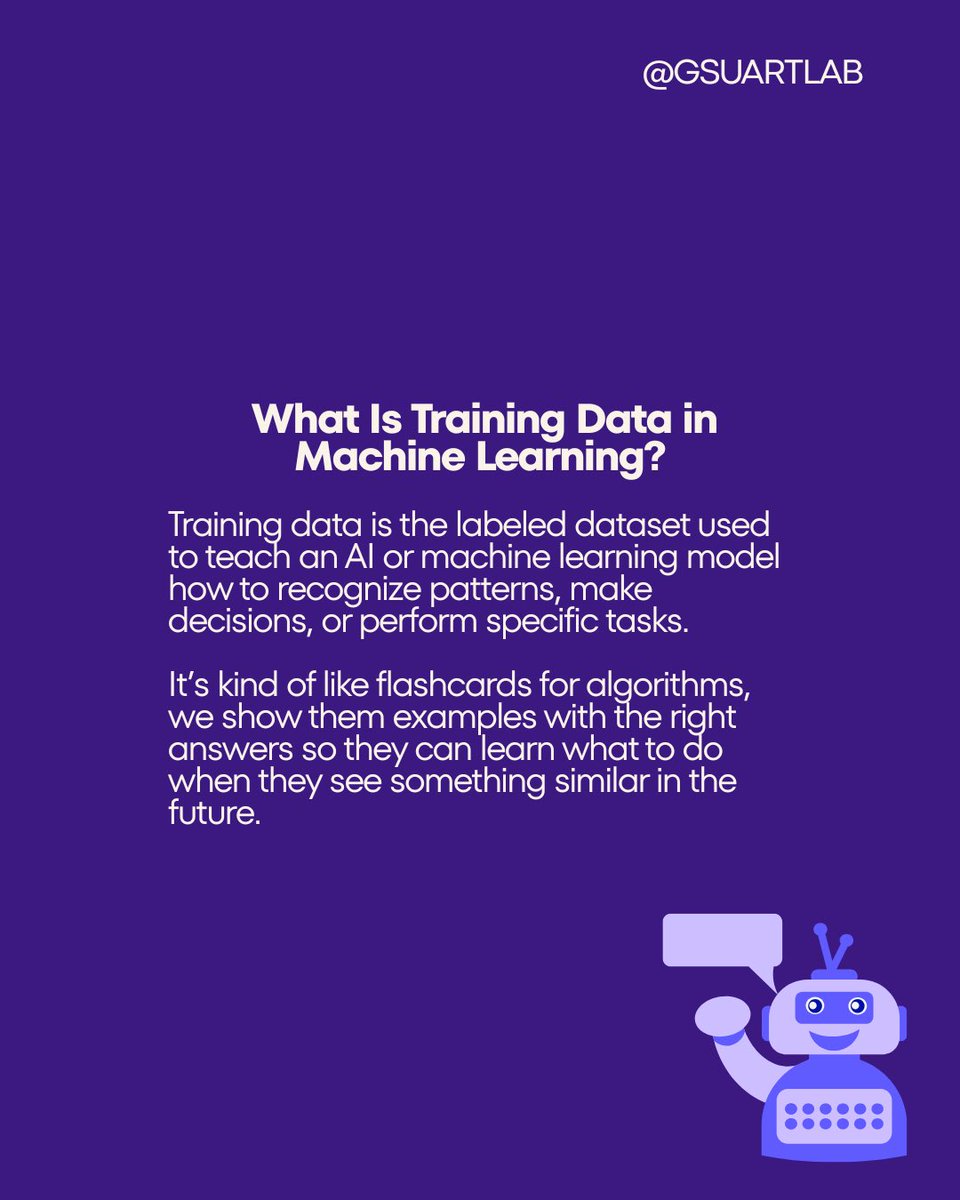 GSUARTLab's tweet image. Training data is the foundation of every machine learning model. The better the data, the smarter the AI. #AISeries #MachineLearning
