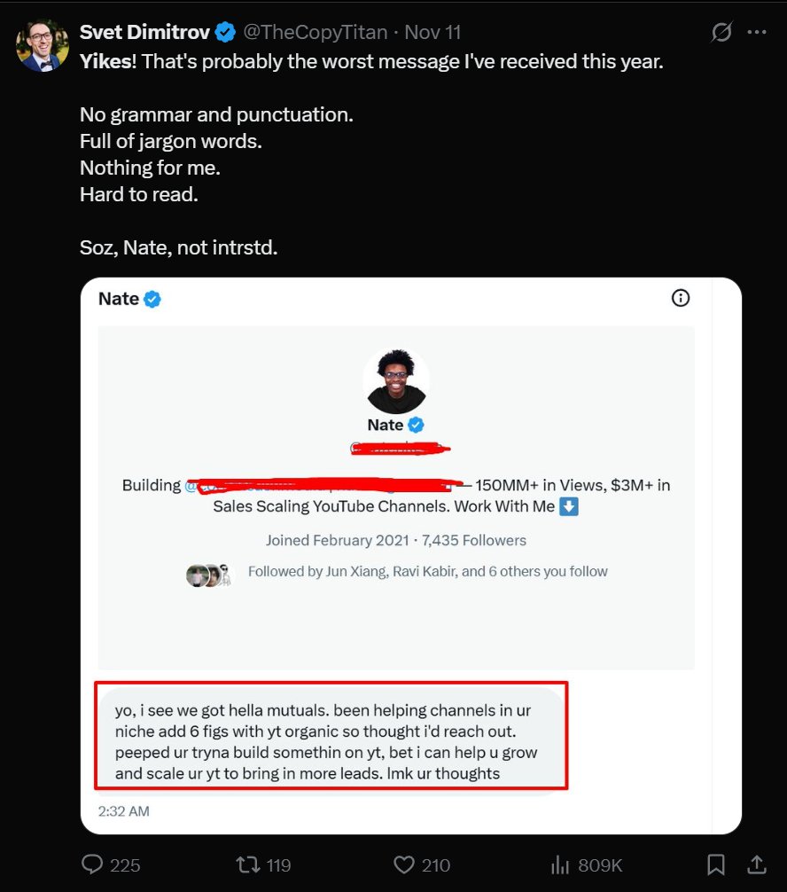 Controversy is the best thing that can happen to your brand

I'm sure that you've heard about the beef <a href="/TheCopyTitan/">Svet Dimitrov</a> had with this <a href="/natenkgwn/">Nate</a>'s cold dm

I'm not taking any sides here, just observing...

800k views in 3 days

How many clients do you think this got him?