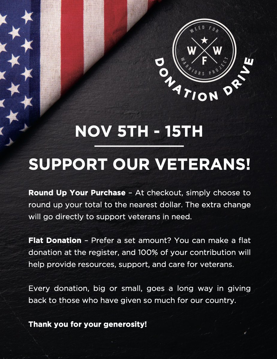 Tomorrow is the final day of our Weed for Warriors donation effort. Thank you to everyone who’s contributed and helped support veterans in need.