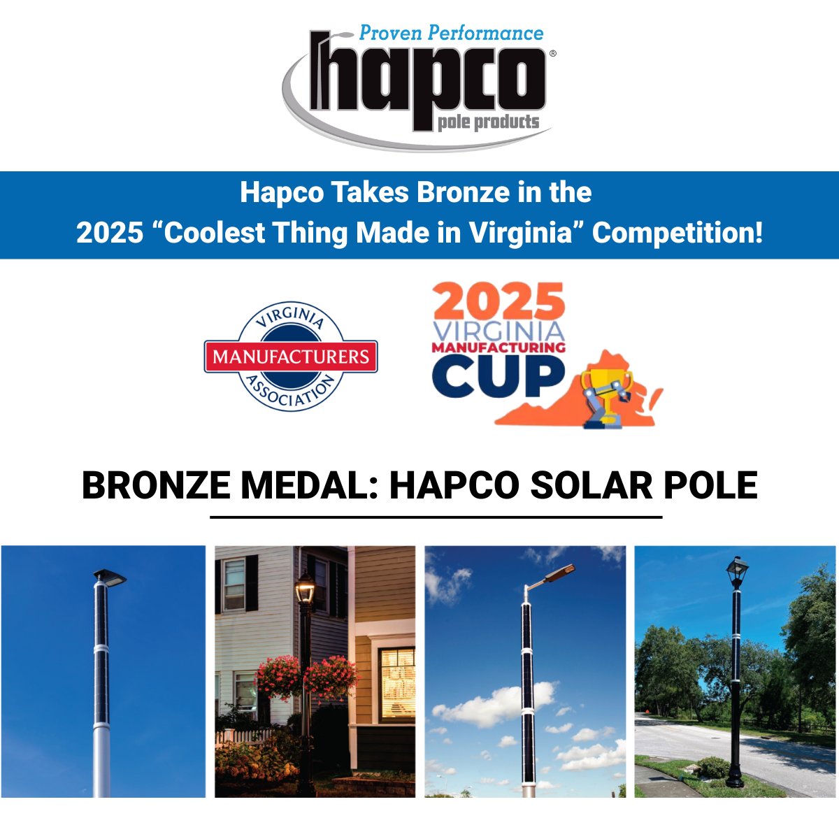 hapco's tweet image. 🌟 Hapco wins Bronze in the 2025 “Coolest Thing Made in Virginia” competition! 🌟
Our Hapco Solar Pole was honored in the Transportation Equipment category by the Virginia Manufacturers Association. Proudly American Made in Abingdon, VA!
#Hapco #VMA #SolarInnovation