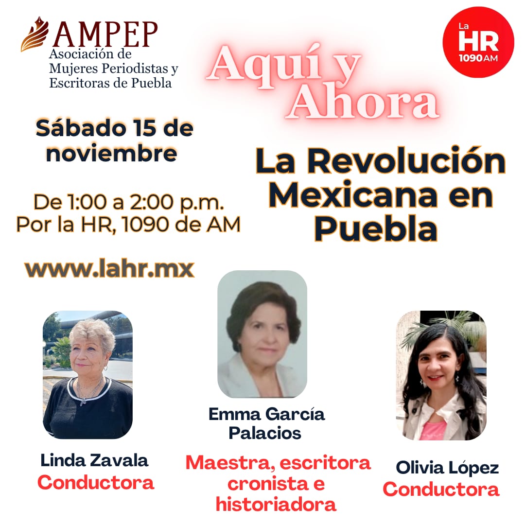 Este sábado en Aquí y Ahora:
La Revolución Mexicana en Puebla 🇲🇽

🗓 15 de noviembre
⏰ 1:00–2:00 p.m.
📻 HR 1090 AM
🔗 lahr.mx

Invitada: Emma García Palacios, maestra, escritora, cronista e historiadora.
Conducen: Linda Zavala y Olivia López.

Acompáñanos.