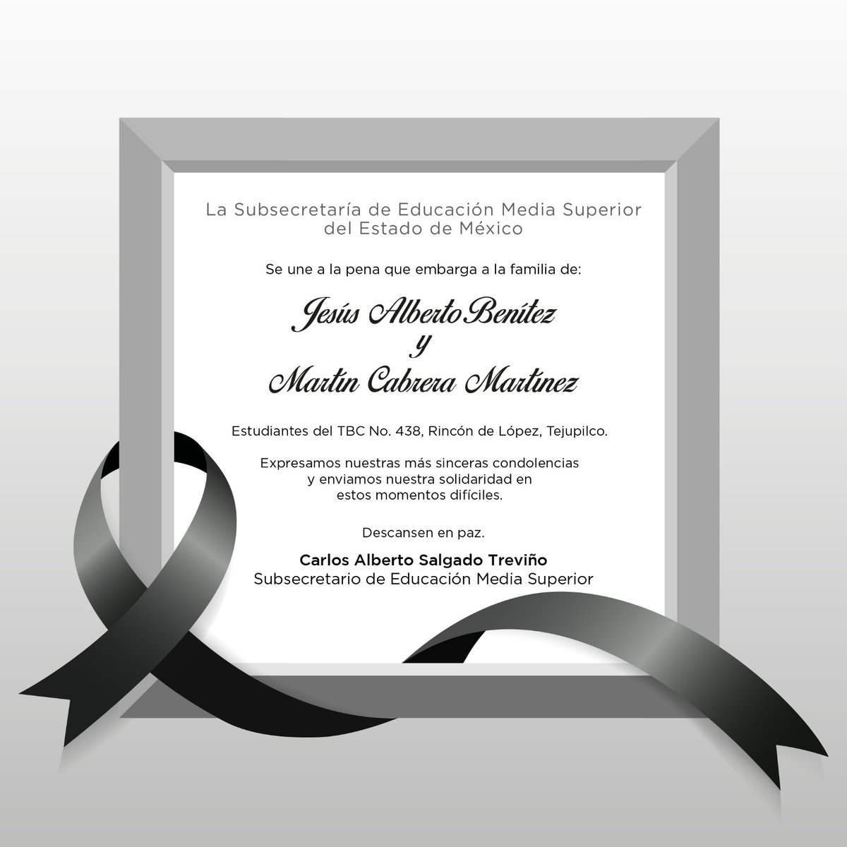 La Subsecretaría de Educación Media Superior lamenta profundamente el fallecimiento de los jóvenes Jesús Alberto Ramírez Beltrán y Martín Cabrera Martínez, estudiantes del <a href="/Edomex_TBC/">Telebachillerato Comunitario del Estado de México</a> 438, Rincón de López, #Tejupilco.